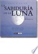 La Sabiduria de la Luna