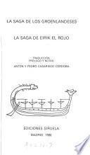 La Saga de los Groenlandeses ;: La Saga de Eirik el Rojo