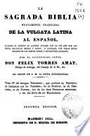 La sagrada Biblia nuevamente traducida de la Vulgata latina al español