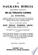 La Sagrada Biblia nuevamente traducida de la vulgata latina al español
