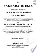 La sagrada Biblia nuevamente traducida de la Vulgata latina al español