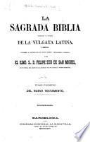 La Sagrada Biblia traducida al español de la Vulgata latina
