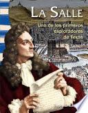 La Salle: Uno de los primeros exploradores de Texas (Early Texas Explorer)
