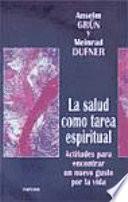 La salud como tarea espiritual