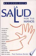 LA Salud Por Tus Manos