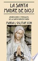 La Santa Madre de Dios