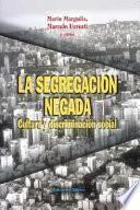 La segregación negada