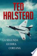 La Segunda Guerra Coreana