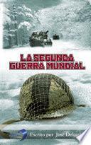 La Segunda Guerra Mundial