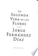 La segunda vida de las flores