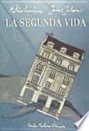La segunda vida