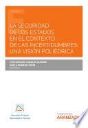 La seguridad de los estados en el contexto de las incertidumbres: una visión poliédrica