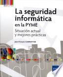 La seguridad informática en la PYME
