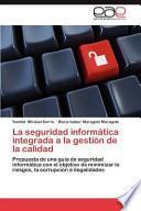 La seguridad informática integrada a la gestión de la calidad