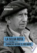 La selva rota