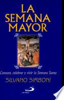 La semana mayor Sirboni, Silvano. 1a. reim.