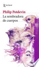 La sembradora de cuerpos