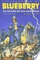 La Senda de Los Malditos