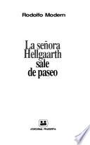 La señora Hellgaarth sale de paseo