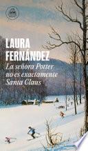 La señora Potter no es exactamente Santa Claus / Mrs. Potter Is Not Really Santa Claus