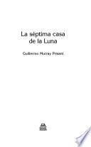 La séptima casa de la luna