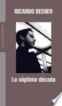 La séptima década