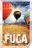 La Séptima Fuga