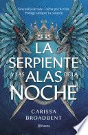 La serpiente y las alas de la noche