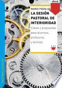 La sesión pastoral de interioridad