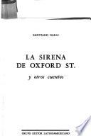 La sirena de Oxford St. y otros cuentos