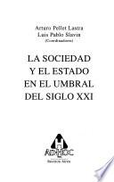 La sociedad y el estado en el umbral del siglo XXI