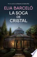 La soga de cristal (Muerte en Santa Rita 3)