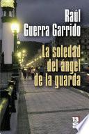 La soledad del ángel de la guarda
