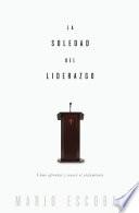 La soledad del liderazgo