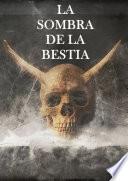 La Sombra de la Bestia. JDR.