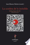 La sombra de lo invisible