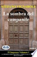 La Sombra Del Campanile