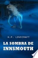 La sombra sobre Innsmouth