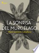 Libro La sonrisa del murciélago