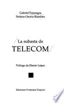 La subasta de Telecom