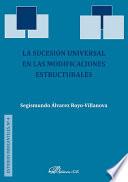 La sucesión universal en las modificaciones estructurales.