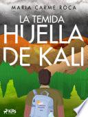 La temida huella de Kali