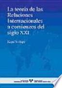 La teoría de las relaciones internacionales a comienzos del siglo XXI