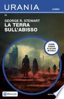 La terra sull'abisso (Urania Jumbo)