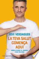 La teva salut comença aquí