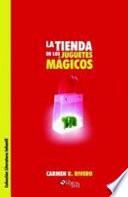 La Tienda de Los Juguetes Magicos