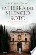 La Tierra del Silencio Roto