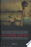 La tierra herida
