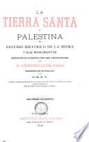 La tierra santa, ó, Palestina