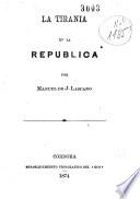 La tirania en la Republica